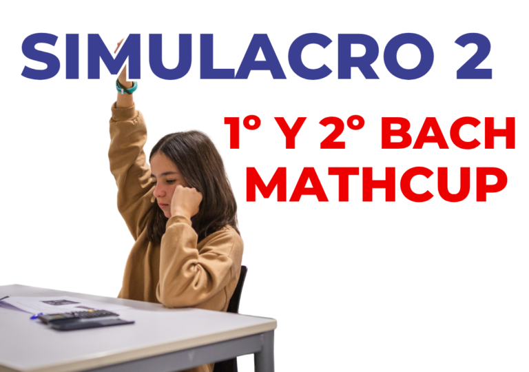 MATHCUP® PROJECT EUREKA (1º – 2º BACH) SIMULACRO 2
